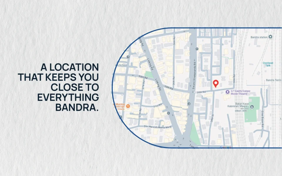 Location map of Citizen Bandra West on 30th Road opposite Gaiety Galaxy Cinema