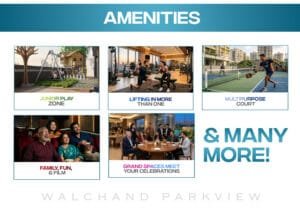 Walchand Park View amenities: gym, multipurpose court, mini theatre, party hall